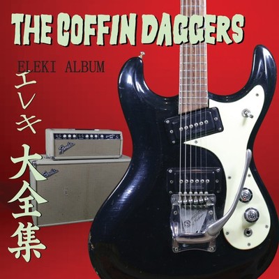 The Coffin Daggers Eleki Album (Vinyl)