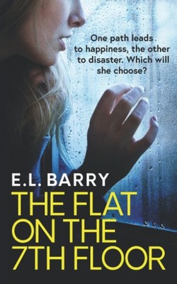 The Flat on the 7th Floor (Josie Jackson Mysteries) By Barry, E 