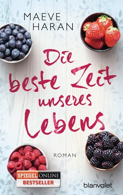 Thumbnail - Haran Maeve. Die Beste Zeit Unseres Lebens. Taschenbuch