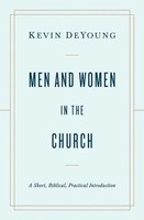 Kevin Deyoung | Men And Women In The Church | Taschenbuch | Englisch (2021)