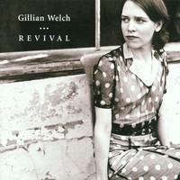 Gillian Welch: Gillian Welch: Revival - - (Cd / R)