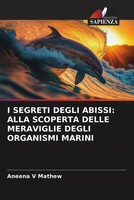 Aneena V Mathew | I Segreti Degli Abissi: Alla Scoperta Delle Meraviglie...