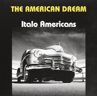 Italo Americans [Audio Cd] The American Dream