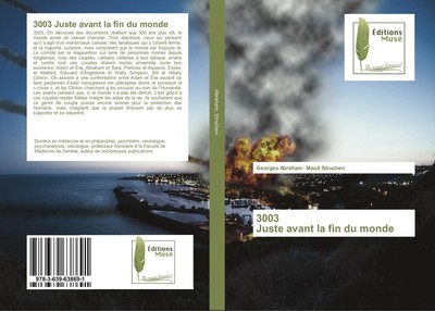 3003 Juste avant la fin du monde Georges Abraham