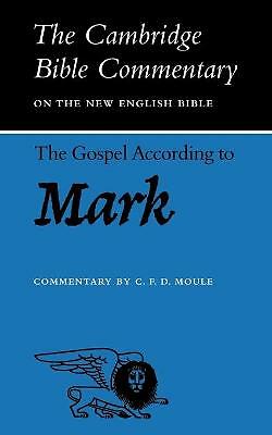 The Gospel according to Mark Moule Paperback Cambridge University Press
