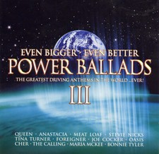 Various / Power Ballads III: Even Bigger & Better Power Ballads (2 CD) *NEW CD*