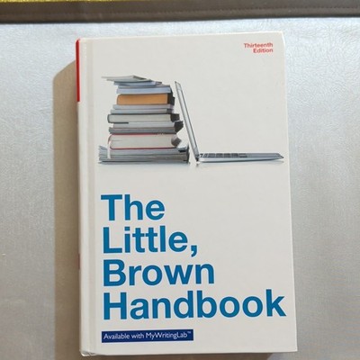Pearson The Little, Brown Handbook 13th Edition Textbook Hardcover