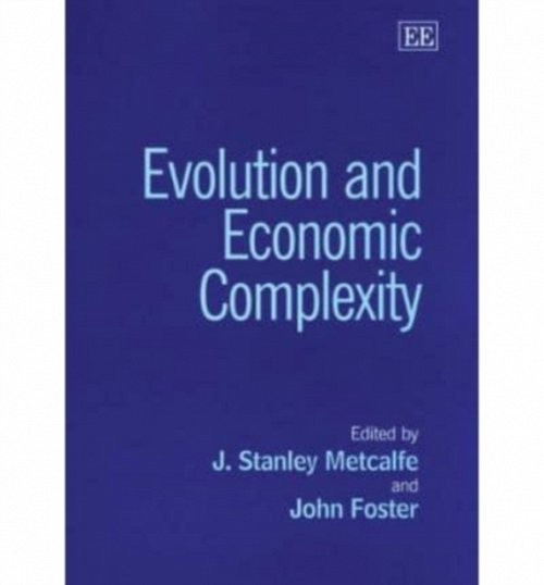 Evolution and Economic Complexity Metcalfe Foster Paperback Edward Elgar