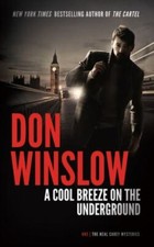 A Cool Breeze on the Underground: 1; Neal- 9781504763196, Don Winslow, paperback