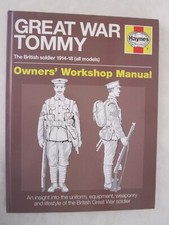 Great War Tommy: The British soldier 1914-1918