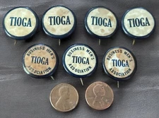 Vintage Lot of 7 TIOGA Metal Pinback Buttons TIOGA Business Men's Association