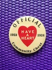 1923-1924 COMMUNITY CHEST Original Antique Pinback Button "HAVE A HEART" — photo 1