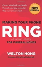 Making Your Phone Ring with Internet Marketing for Funeral Homes - GOOD