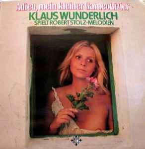 Klaus Wunderlich - Adieu, Mein Kleiner Gardeoffizier - Klaus Wunderlich Spielt R