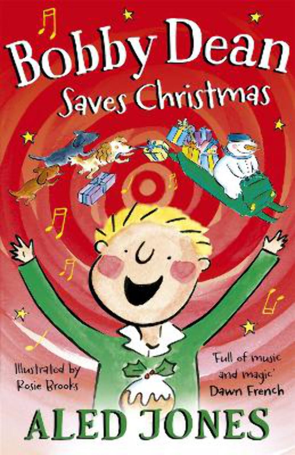 Aled Jones: Bobby Dean Saves Christmas (Hodder Faith Young Explorers) [2021] har