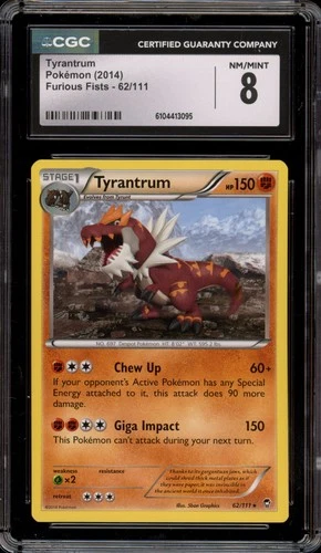 Pokemon Tyrantrum XY Furious Fist Rare #62 CGC 8