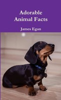 James Egan | Adorable Animal Facts | Taschenbuch | Englisch (2015) | [.]