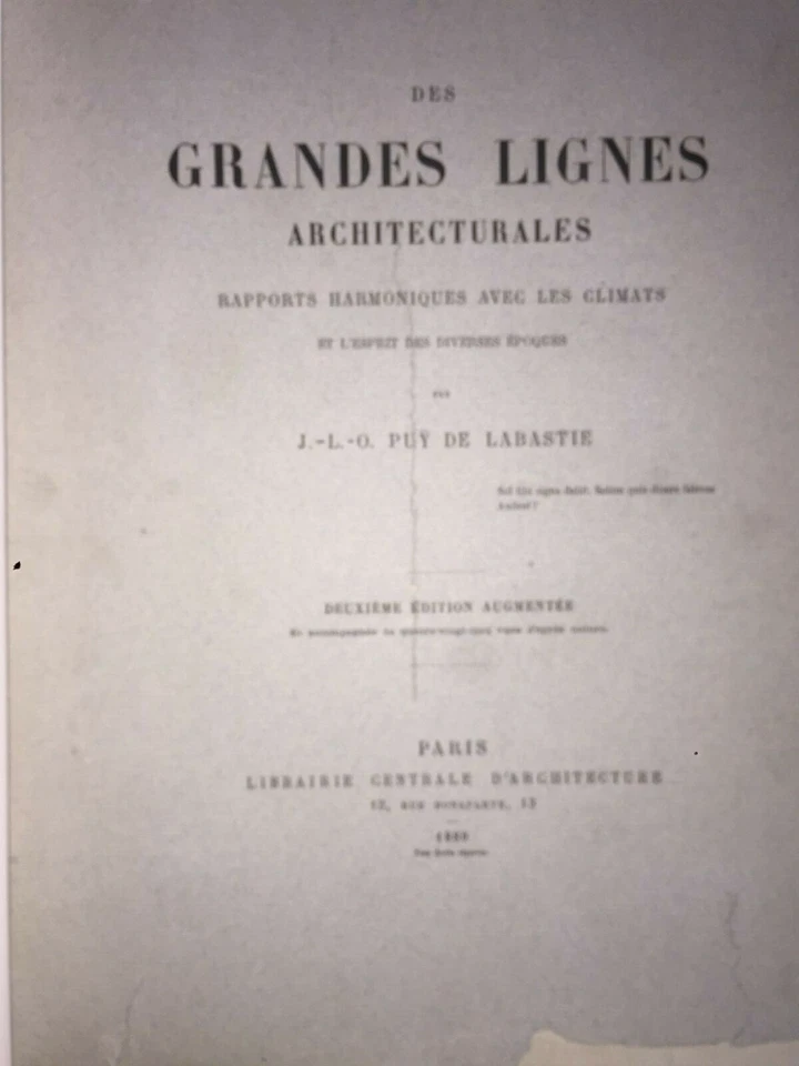Les grandes lignes architecturales par Puÿ de Labastie rapports harmoniques 1880 - Photo 3/4