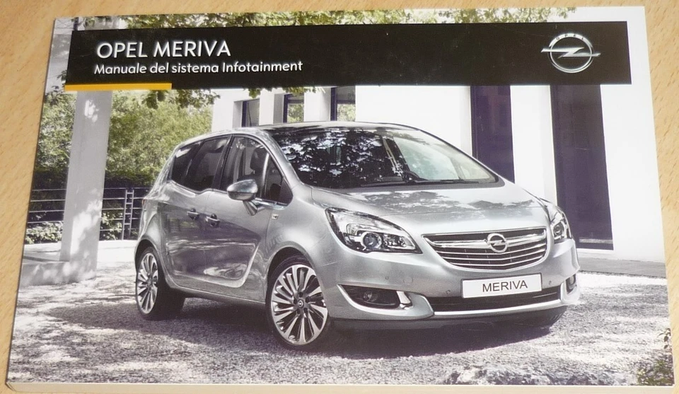 Manuale INFOTAINMENT,Istruzioni uso manutenzione Opel MERIVA,anno 2016