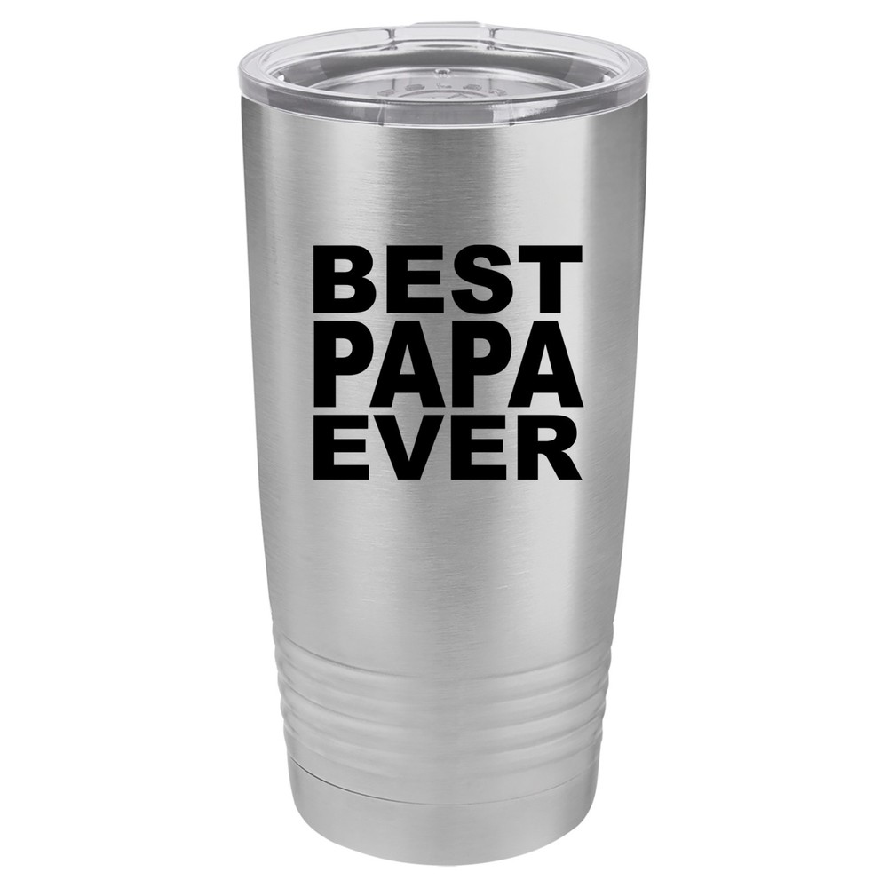 Tumbler 20oz 30oz Travel Mug Cup Vacuum Insulated Stainless Steel Best Papa Ever