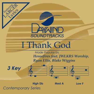Housefires - I Thank God - Accompaniment / Performance Track - New