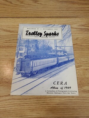Trolley Sparks #87 November 1949 Central Electric Railfans' Association