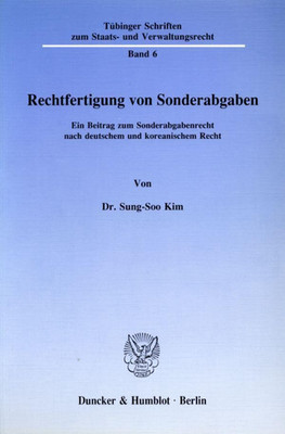 Rechtfertigung von Sonderabgaben.: Ein Beitrag zum Sonderabgabenr
