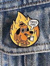   This Is Fine  Funny Meme Dog Flame Room Enamel Pin - Excellent Condition