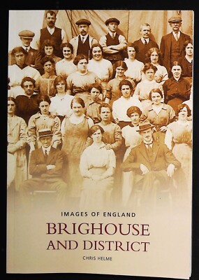 Brighouse & District Geschichtsbuch in alten Fotografien neues Softcover
