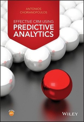 Effektives CRM mit Predictive Analytics - 9781119011552