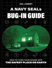 A Navy Seals BUG IN GUIDE (Paper Back - Color Pages)