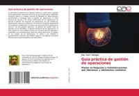 Eng. Yasir I. Kashgari | GuíA PráCtica De GestióN De Operaciones | Taschenbuch