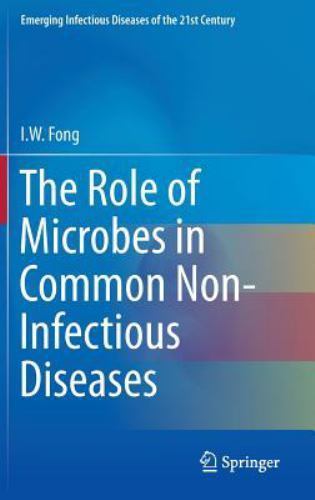 Emerging Infectious Diseases of the 21st Century Ser.: Role of Microbes ...