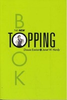 The New Topping Book, Janet W Hardy
