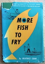 More Fish to Fry by Beatrice Cook (1951, HC, DJ) Inscribed, First Edition