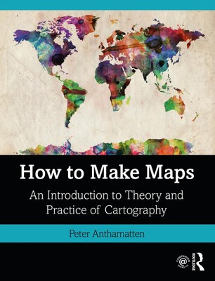 Peter Anthamatten | How to Make Maps | Taschenbuch | Englisch (2020)