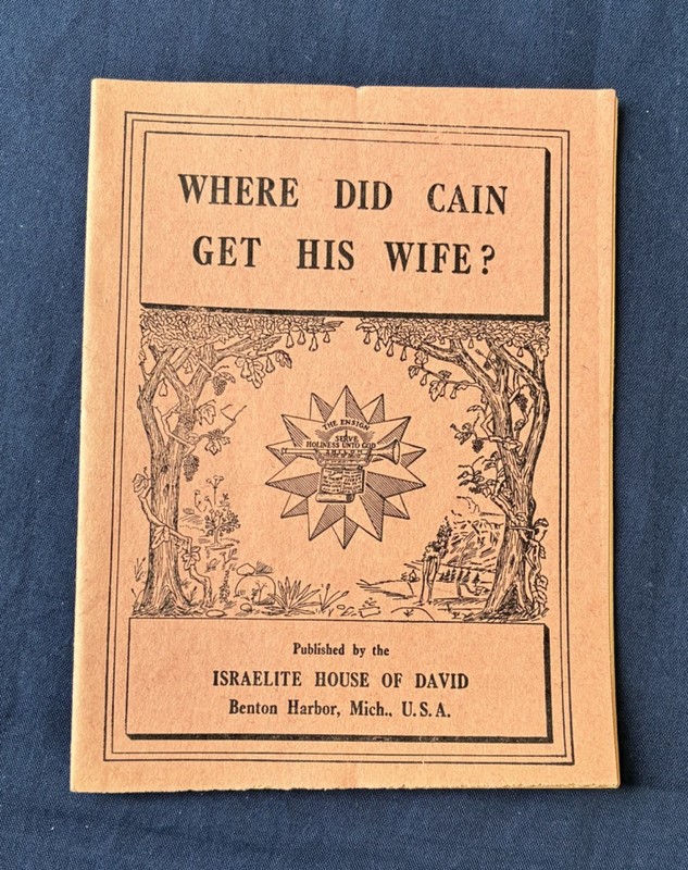 Where Did Cain Get His Wife? * c.1915 House of David Pamphlet * Benton Harbor MI