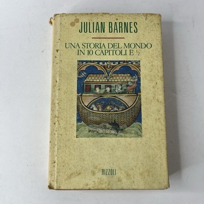 Eine Geschichte Der Welt In 10 Kapiteln Und 1/2 Julian Barnes Ed Rizzoli 1990