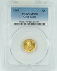 1990 PCGS MS70 $5 Gold Eagle Flawless Coin