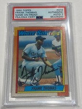 1990 Topps #414 Frank Thomas PSA/DNA 7 Autographed Vintage Full Signature HOF RC
