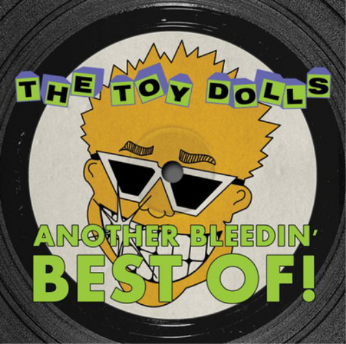 The Toy Dolls Another Bleedin' Best Of! (CD) Album
