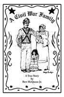 A Civil War Family Bert Mcqueen Jr. Taschenbuch Kartoniert / Broschiert Englisch