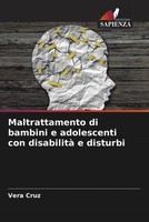 Vera Cruz | Maltrattamento Di Bambini E Adolescenti Con Disabilità E Disturbi