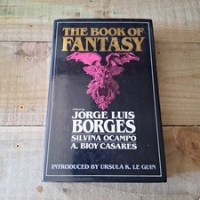 The Book of Fantasy by Jorge Luis Borges 1988 1st UK Edition Hardback Dustjacket