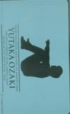Yutaka Ozaki: Nineteen Sixty-Five to Ninety-Two