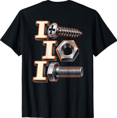 (ON Back) I Screw I Nut I Bolt Funny Handyman Mechanic Tool T-Shirt1