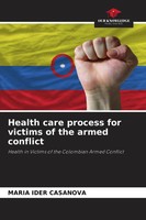 Maria Ider Casanova | Health Care Process For Victims Of The Armed Conflict