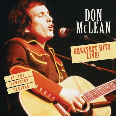DON MCLEAN GREATEST HITS LIVE!: AT THE DOMINION THEATER NEW LP