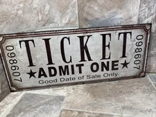 Admit One Cinema/Carnival Show Metal Sign - Man Cave -20x8 inches, Preowned