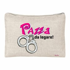 pochette bustina porta oggetti scritta simpatica pazza da legare idea regalo
